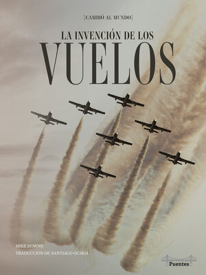 cover image of La invención de los vuelos (Invention of Flight)